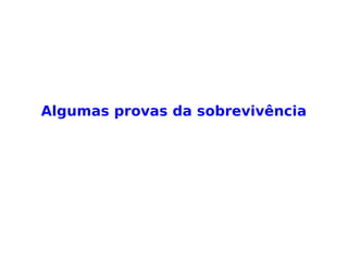 Podemos ver essa ideia também em Paulo:
1 Coríntios 15,54: “E, quando este corpo cor-
ruptível se revestir de incorruptibilidade, e o
que é mortal se revestir de imortalidade, en-
tão se cumprirá palavra que está escrita:
'Tragada foi a morte pela vitória'.”
2 Timóteo 1,10: “[…] agora, pelo aparecimen
to de nosso Salvador Jesus Cristo, o qual não
só destruiu a morte, como trouxe à luz vida
e a imortalidade, mediante o evangelho.”
 