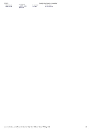 10/04/13                                                        Imovelpratico imoveis em destaque
  R$ 300.000,00          R$ 180.000,00          R$ 350.000,00              R$ 391.092,00
  PARTENON               ABERTA DOS             C ENTRO                    PETROPOLIS
                         MORROS




www.imovelpratico.com.br/lan/emailmkt.jsp?ta=3&tp=3&nl=36&cols=6&wad=750&hgt=120                    2/2
 