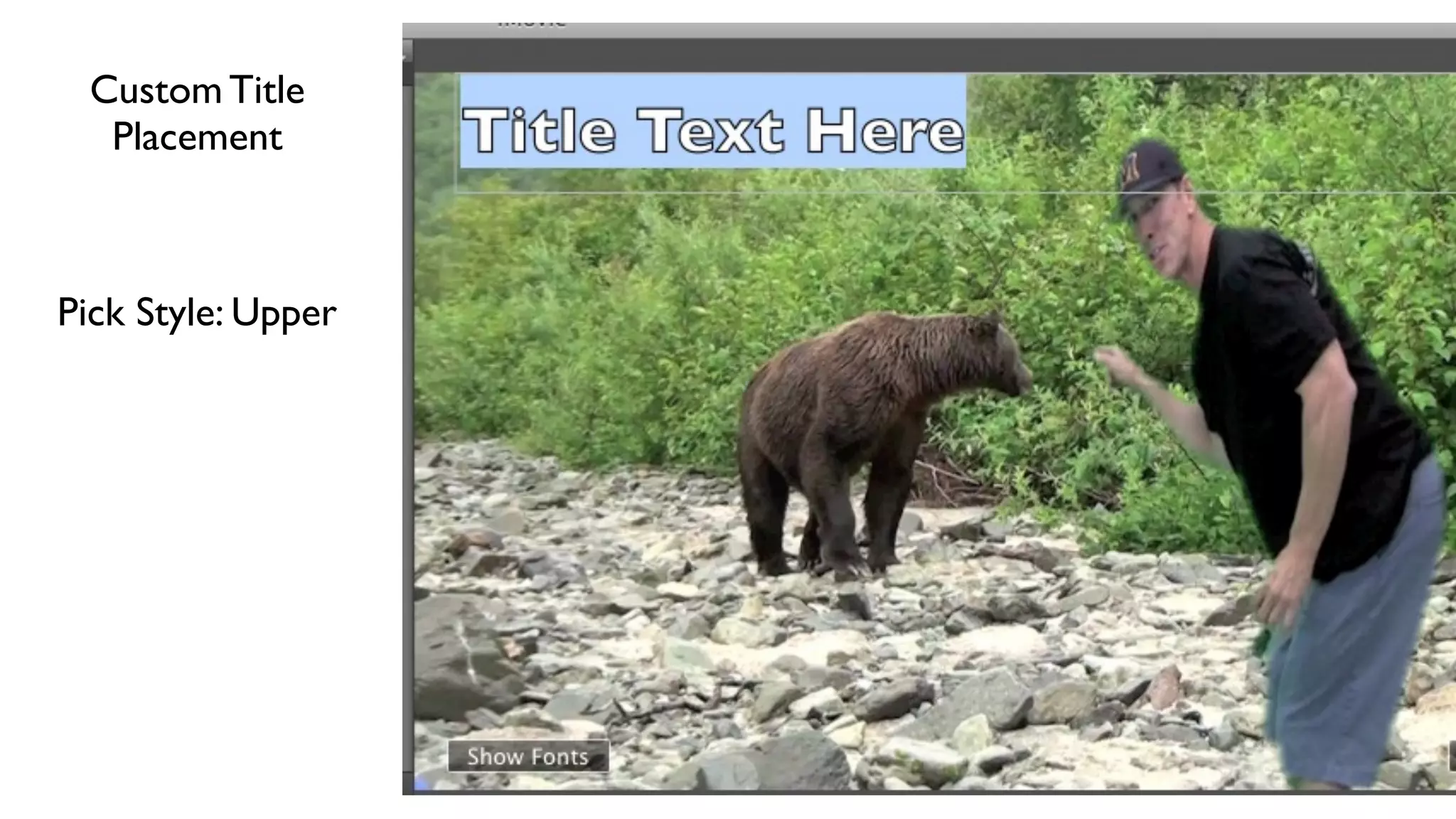 Custom Title
Placement
Pick Style: Upper