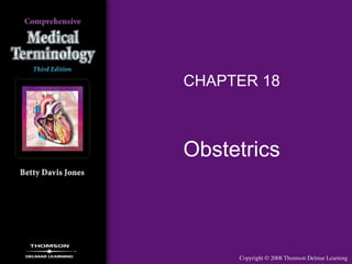 Obstetrics
CHAPTER 18
 
