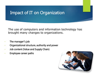 Impact Of IT(Information Technology) on Organization | PPTX