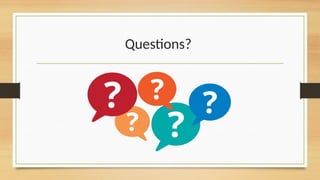 Questions?
 