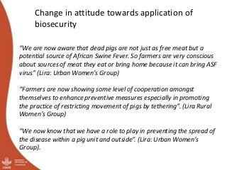 Participatory Impact Assessment following training of smallholder pig farmers on biosecurity for the control of African swine fever in Uganda