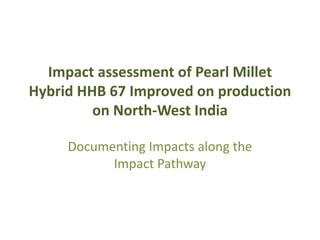 Impact assessment at ICRISAT