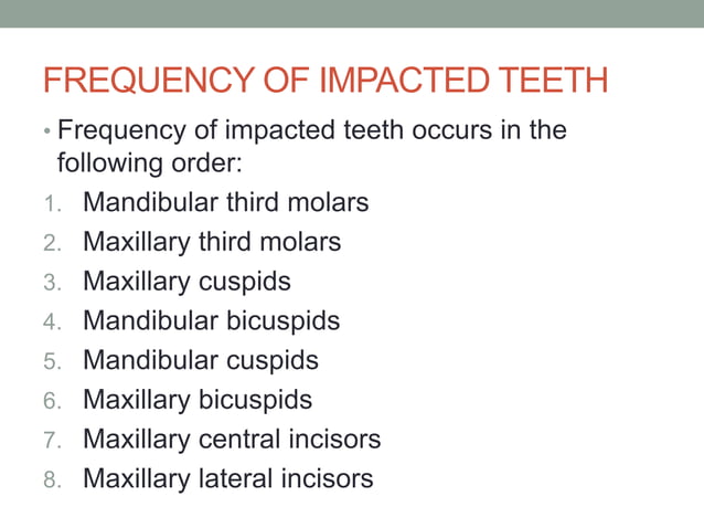 Impacted teeth | PPTX