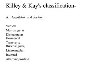Kay Classification Management of Impacted third molars | PPTX