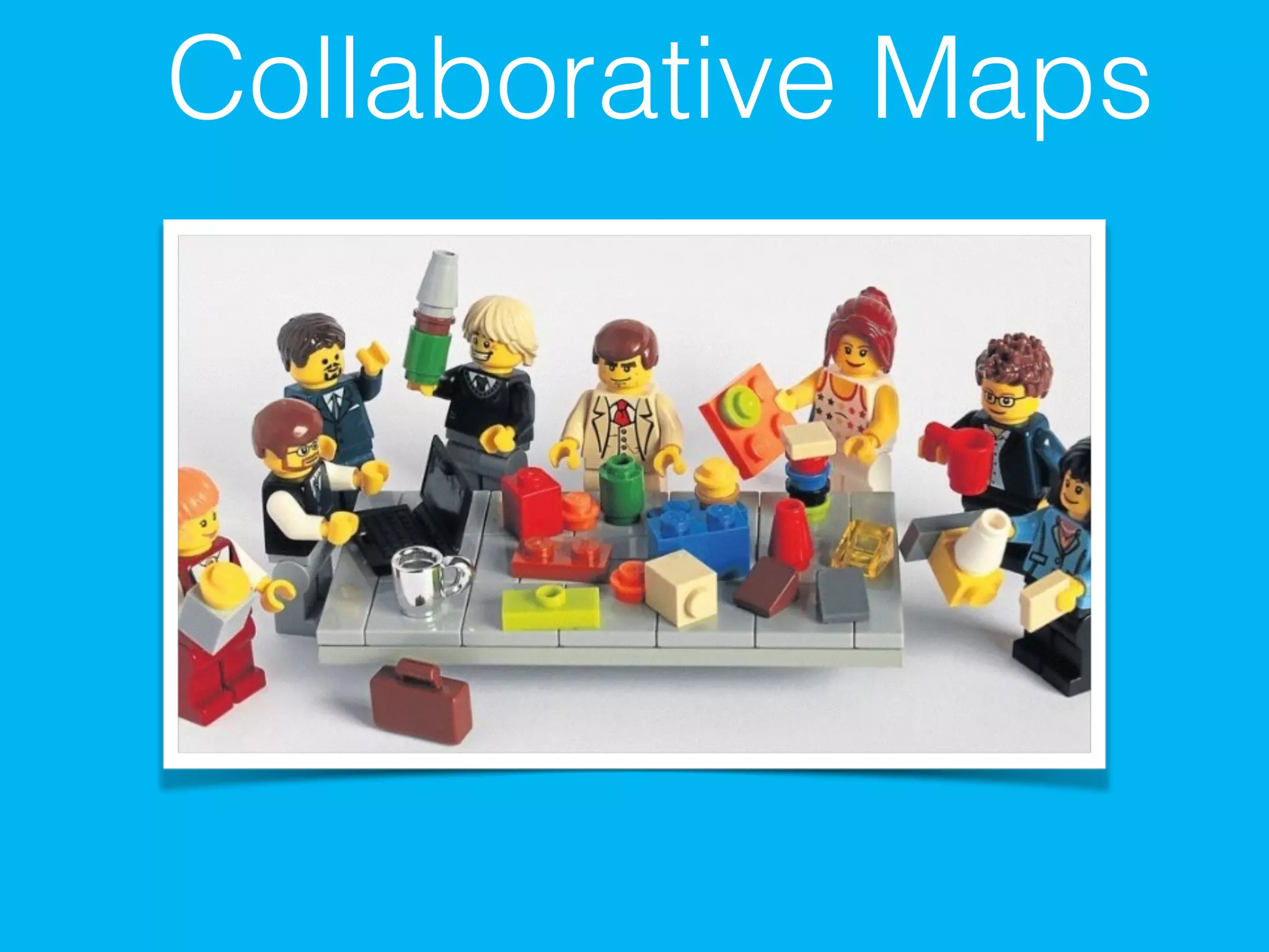 Collaborative Maps
 