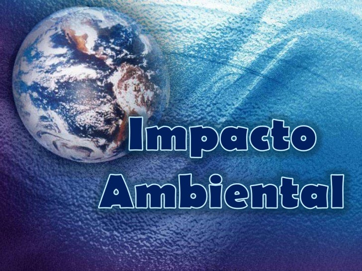 IMPACTO AMBIENTAL