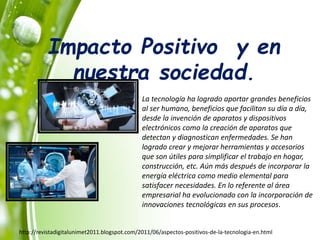 Impacto de la Tecnología en la Sociedad | PPTX