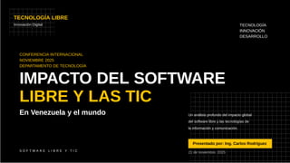 Impacto del software libre y las TIC en Venezuela y el mundo.pptx