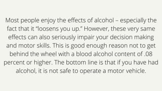 Impact of Alcohol on Your Driving Skills | PPTX