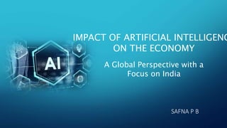 Impact of Artificial Intelligence on the Economy.pptx