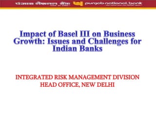 INTEGRATED RISK MANAGEMENT DIVISION
HEAD OFFICE, NEW DELHI
 