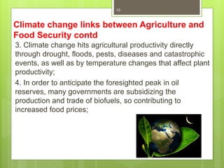 Impact of climate change on agriculture and food A Presentation to NGO ...