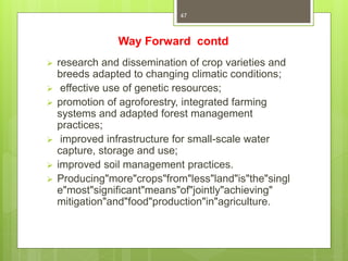 Impact of climate change on agriculture and food A Presentation to NGO ...