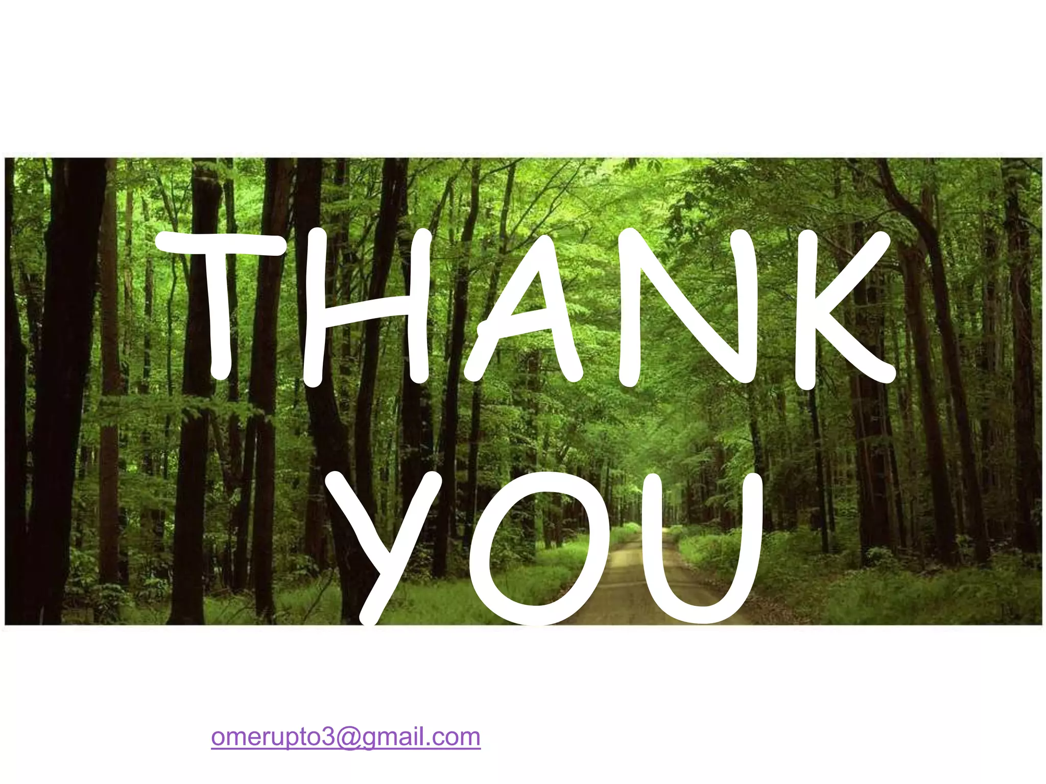 THANK
YOU
omerupto3@gmail.com
 