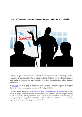 Impact of corporate image on customer loyalty and business ...