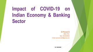 Impact of covid 19 on Indian Economy & Banking Sector | PPTX