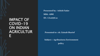 Impact of COVID-19 on Indian Agriculture | PPTX