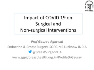 Impact of covid-19 on surgical and other interventions | PPT