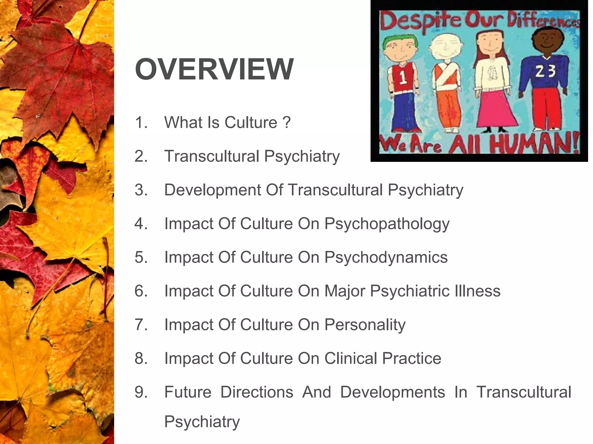 Impact of culture on mental illness/ Transcultural Psychiatry | PPT