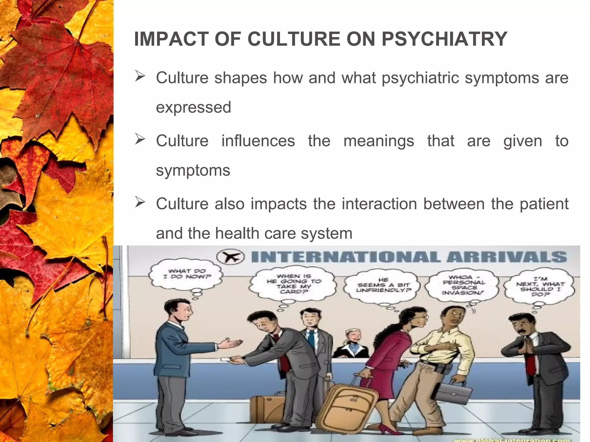 Impact of culture on mental illness/ Transcultural Psychiatry | PPT