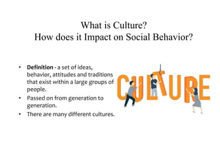Impact of culture on social behavior