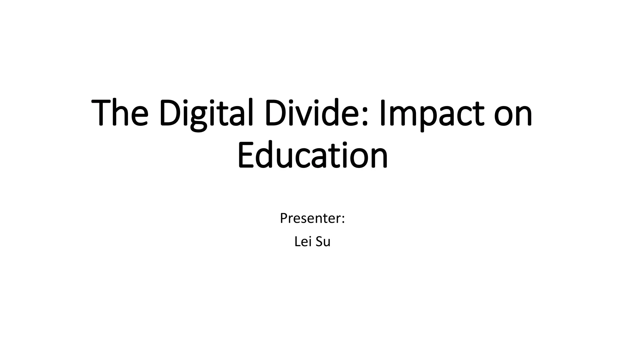 Impact of Digital Divide on Education.ppt
