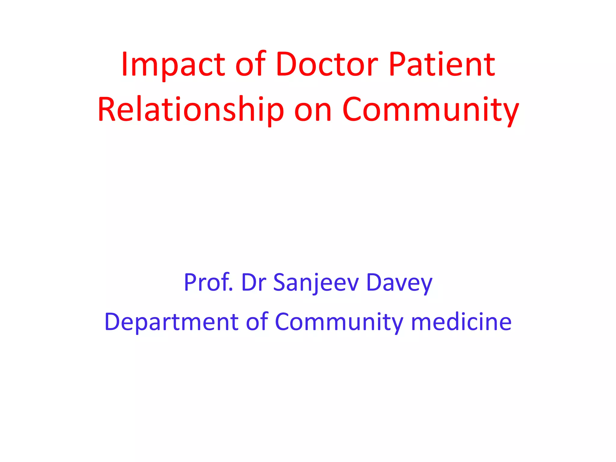 Impact of Doctor Patient Relationships on Community.pptx