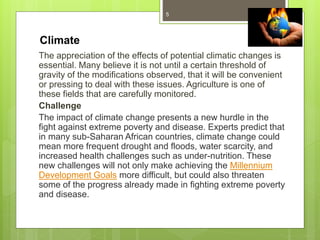 Impact of global climate change new n agriculture A Presentation By Mr ...
