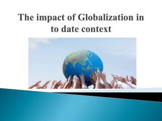 Impact of globalization | PPT