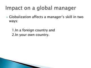 Impact of globalization on organizational behavior | PPTX