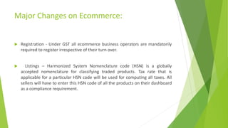 Impact of gst on ecommerce market place | PPTX