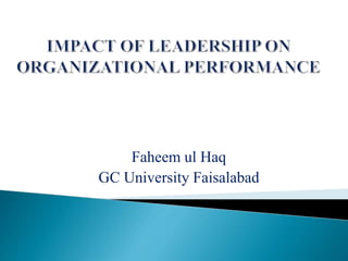 Faheem ul Haq
GC University Faisalabad
 