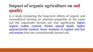 Impact of organic farming on soil and crop quality.pptx
