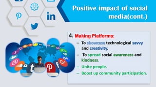 Impact of social media | PPTX | Social Networking | Internet