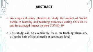 Impact of social media in learning and teaching chemistry | PPTX