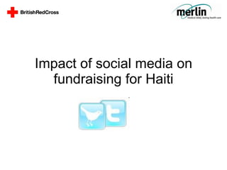 Impact of social media on fundraising for Haiti 