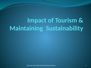 Impact of Tourism & Maintaining Sustainability.pptx