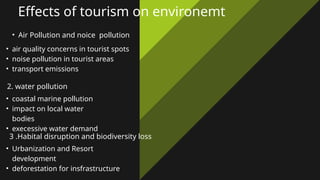 Impact of tourism on environment and solutions.pptx