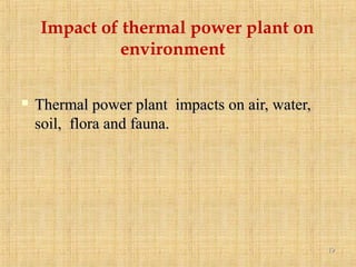 Impact of thermal power plant on environment and its management | PPT