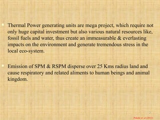 Impact of thermal power plant on environment and its management | PPT