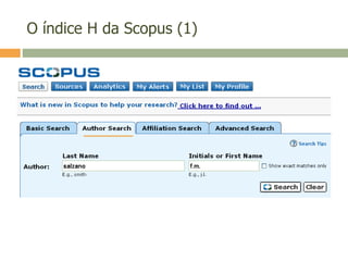 O índice H da Scopus (1)
 