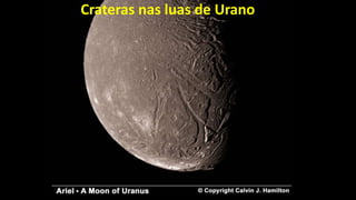 Crateras nas luas de Urano
 