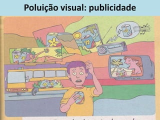 Poluição visual: publicidade
 