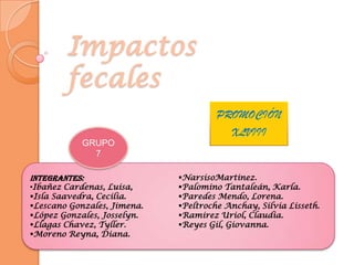 Impactos fecales PROMOCIÓN XLVIII GRUPO 7 INTEGRANTES: ,[object Object]