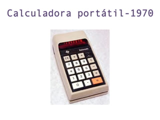 Calculadora portátil-1970
 