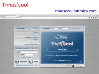 Cmescool.loCmiza.com	
  
Times’cool	
  
 