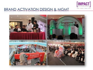 BRAND ACTIVATION DESIGN & MGMT
 