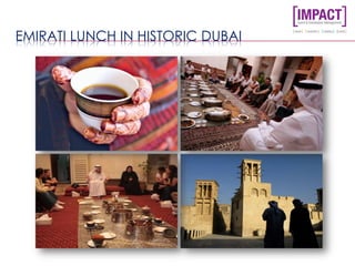 EMIRATI LUNCH IN HISTORIC DUBAI
 